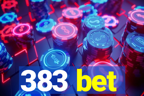 383 bet